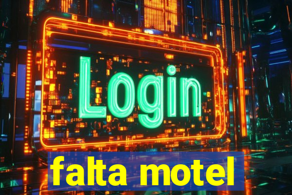 falta motel